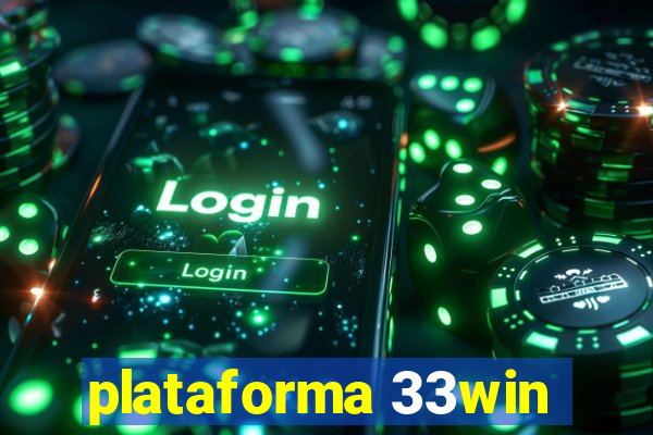 plataforma 33win